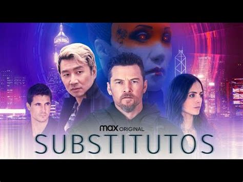 Substitutos Filme Trailer Legendado Hbo Max Youtube