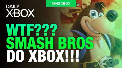 Smash Bros Do Xbox Pode Ser Verdade Grande Novidade No Game Pass E Mais [daily Xbox] Youtube