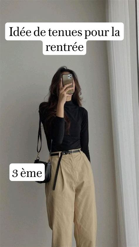 Idée de tenues pour la rentrée 3 ème Idee tenue Tenue Tenue pour la