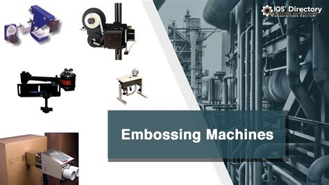 Embossing Machine Manufacturers Suppliers And Industry Information