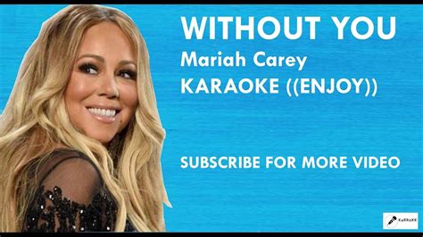 KARAOKE Without You Mariah Carey YouTube