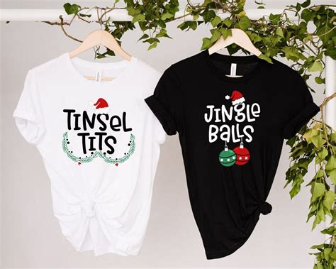 Jingle Balls And Tinsel Tits Shirts Funny Couples Christmas Shirts