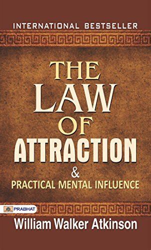 The Law Of Attraction Practical Mental Influence Unleash The Power