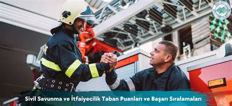 Sivil Savunma ve İtfaiyecilik 2023 Taban Puanları ve Sıralamaları