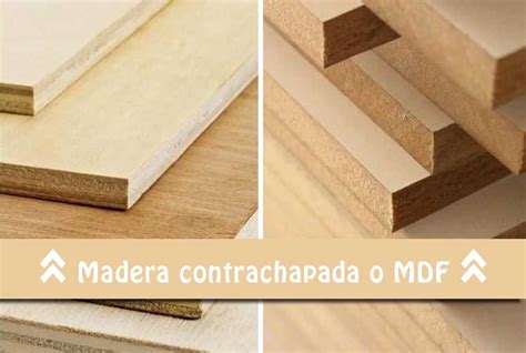 Madera Contrachapada O Mdf Cu L Deber A Elegir