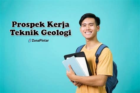 15 Prospek Kerja Teknik Geologi Dan Gajinya ZonaPintar