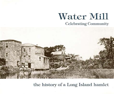 History - Water Mill Museum