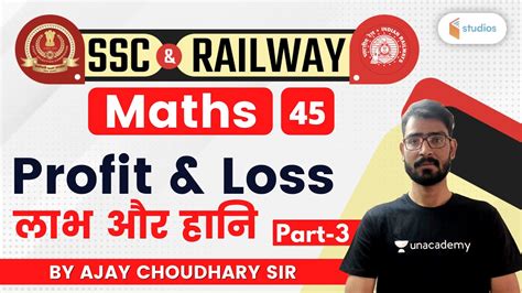 Pm Ssc Railway Maths By Ajay Choudhary Profit Loss Part