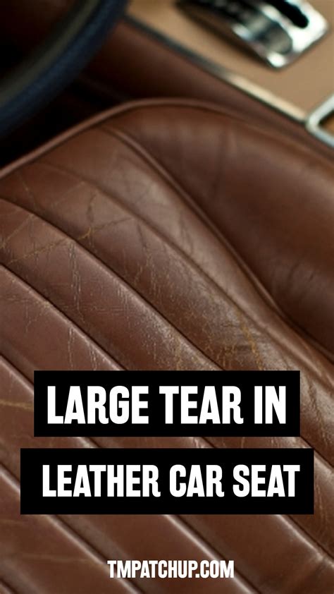 Fixing A Tear In Leather Car Seat