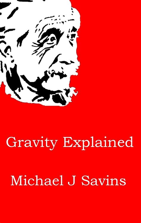 Amazon Gravity Explained But Whats It All Mean Albert Book 1