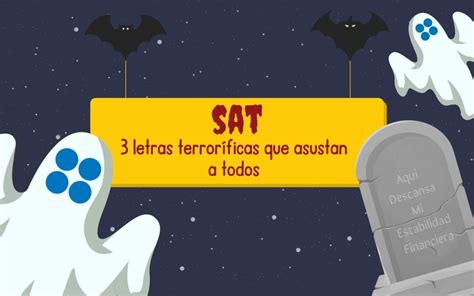 Buuuuuuenos Consejos Para Superar Tus Miedos Al Sat Nietortiz