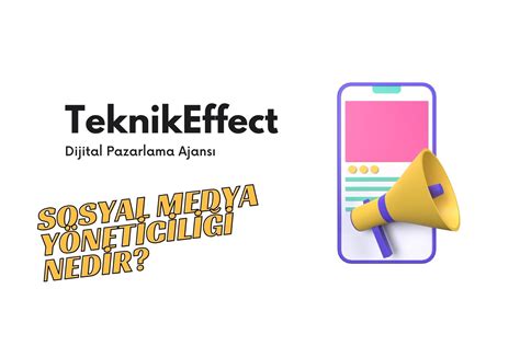 Sosyal Medya Yöneticiliği Nedir Nasıl Yapılır 2023 TeknikEffect