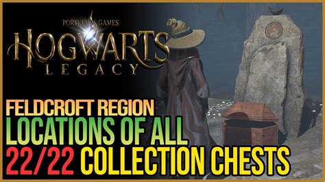 All Feldcroft Collection Chests Hogwarts Legacy Youtube