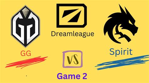 Gaimin Gladiators Vs Team Spirit Game Group Stage Dreamleague S