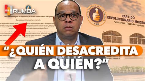 Alfredo De La Cruz Prm Acusa A La Oposici N De Un Plan De Descr Dito