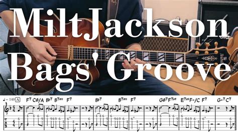 Milt Jackson Bags Groove Tab Jazz Guitar Youtube