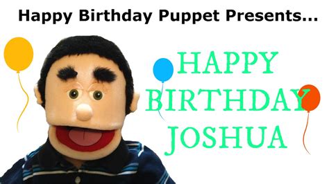 Happy Birthday Joshua Funny Birthday Song Youtube