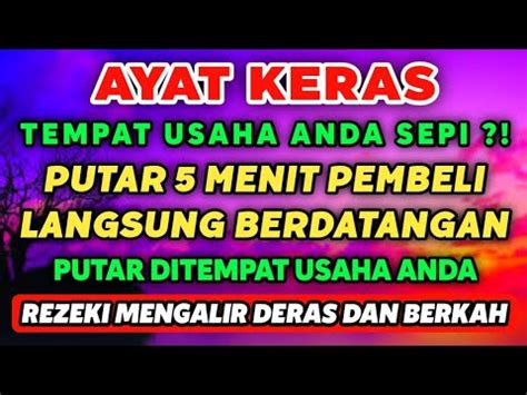 Warung Sering Sepi Putar Doa Ini Di Tempat Usaha Insyaallah Dagangan