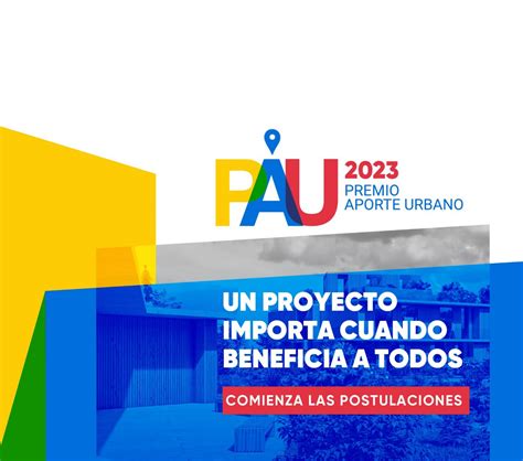 Comienza Periodo De Postulaciones Al Premio Aporte Urbano 2023 Portal CDT