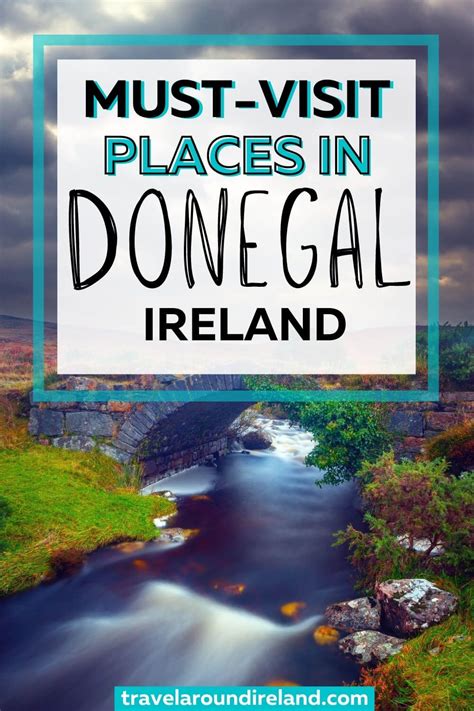 An Unspoilt Gem In Ireland Is County Donegal From A Truly Spectacular Coastline To Beautiful