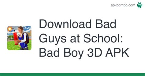 Download Bad Guys at School: Bad Boy 3D APK - Latest Version 2024