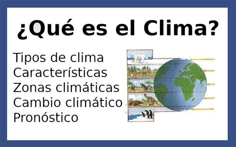 El Clima Qué Es Concepto Significado Y Tipos Noticiascadadia