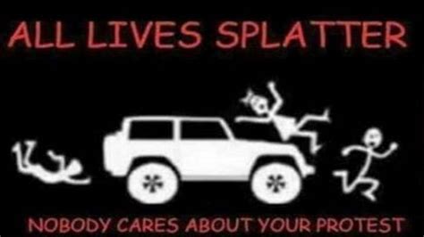 All Lives Splatter Meme Shared By Lynne DiSanto Chelan County