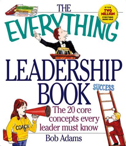 The Everything Leadership Book Books N Bobs