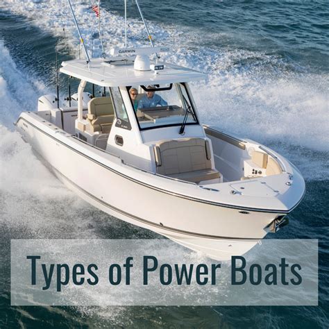 Types of Powerboats - 28 Kinds of Motorboats | Van Isle Marina