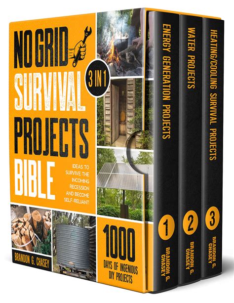 No Grid Survival Projects Bible 3 In 1 1000 Days Of Ingenious Diy