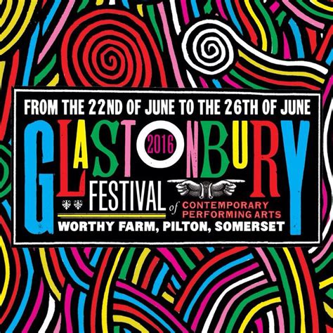 2016 Glastonbury Festival poster | Glastonbury festival, Festival ...