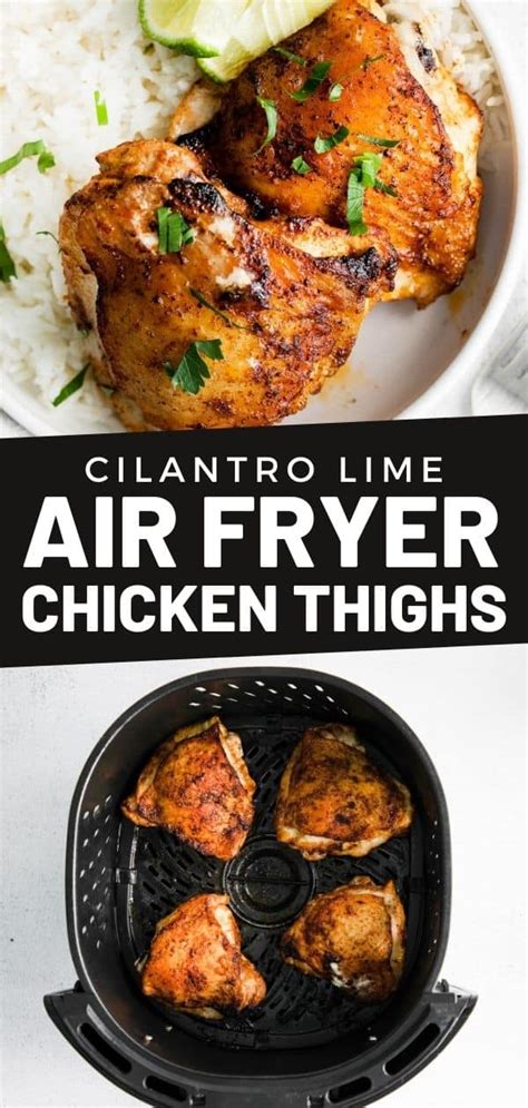 Cilantro Lime Air Fryer Chicken Thighs Spoonful Of Flavor