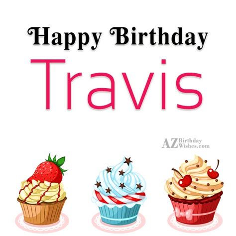 Happy Birthday Travis