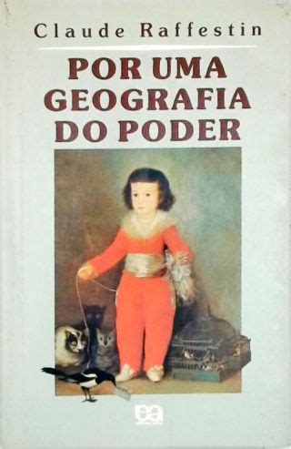 Por Uma Geografia do Poder Claude Raffestin Traça Livraria e Sebo