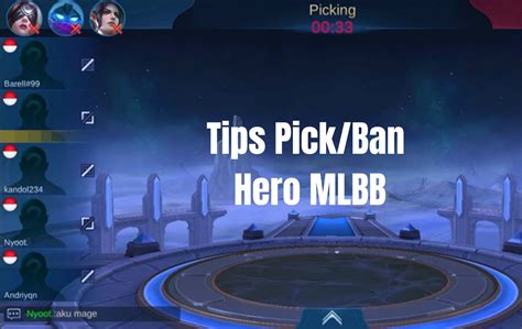 Bingung Pick Ban Hero Di Rank Mobile Legends 2021 Ini Tips Mudahnya