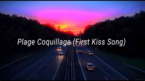 Tao Mon Amour Plage Coquillage First Kiss Song Youtube