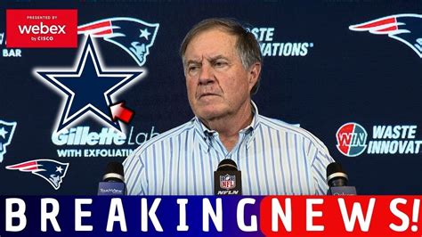 MY OUR LADY! LOOK WHAT BILL BELICHICK SAID ABOUT DALLAS! SHOCKED THE ...