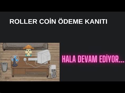 ROLLER COİN 2024 ÖDEME KANITI NASIL ÇEKİM YAPILIR YouTube