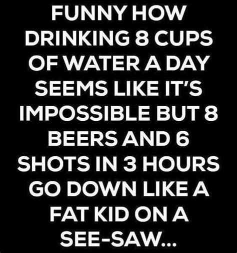 Funny Quotes On Drinking Water ShortQuotes Cc