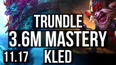 Trundle Vs Kled Top 36m Mastery 1400 Games 6211 Dominating