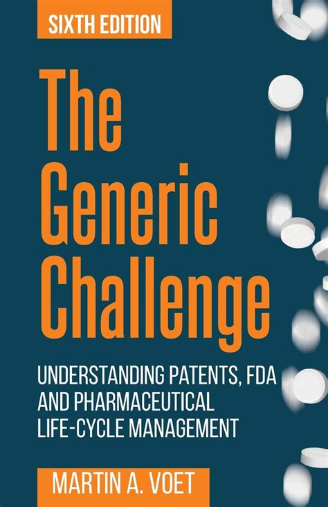 Mua The Generic Challenge Understanding Patents FDA And