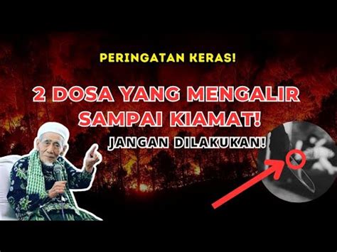 Inilah Dosa Yang Akan Terus Mengalir Sampai Hari Kiamat Jangan