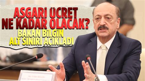 Bakan Vedat Bilgin Asgari ücret Için O Rakama Dikkat çekti Ankara Masası