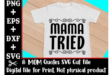 Mama Tried Graphic By Svg In Design Creative Fabrica