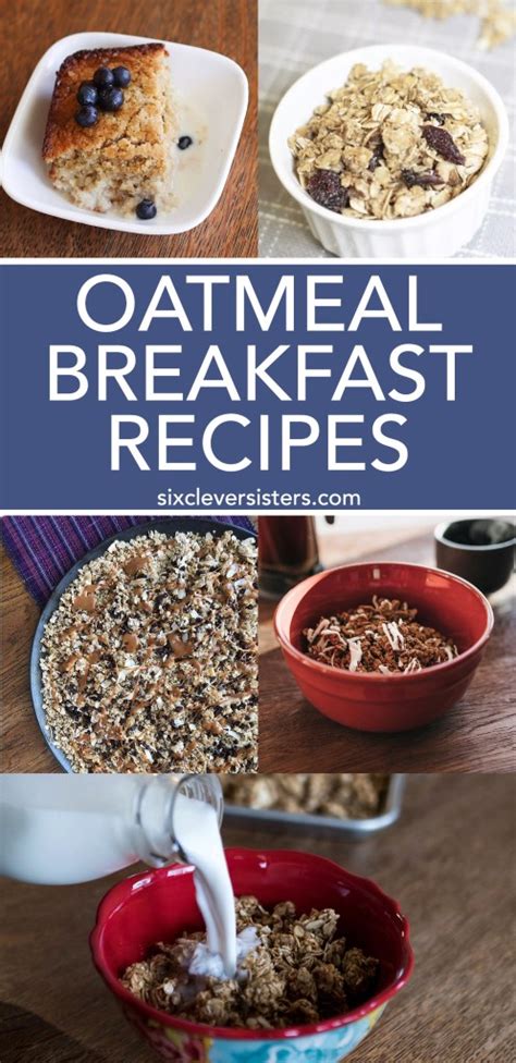 Oatmeal Breakfast Recipes - Six Clever Sisters