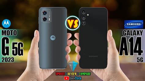 Motorola Moto G 2023 Vs Samsung Galaxy A14 5g Full Specifications Comparison Youtube