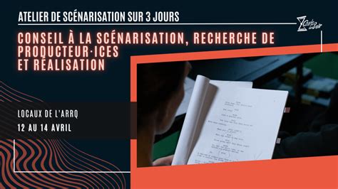 Atelier De Scénarisation 2 · Trouver Un·e Producteur·trice Et Préparer