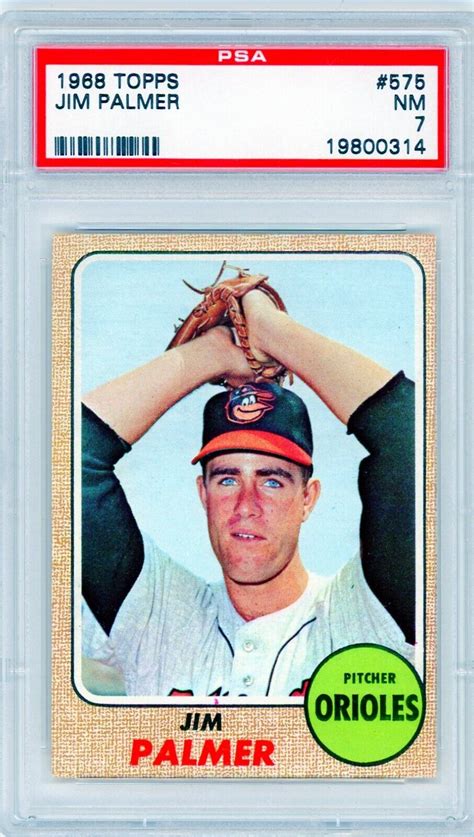 1968 Topps JIM PALMER 575 Orioles HOF PSA 7 NM Cakes EBay