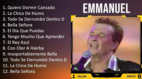 E M M A N U E L 2023 1 HORA Mejores Canciones Mejores Exitos