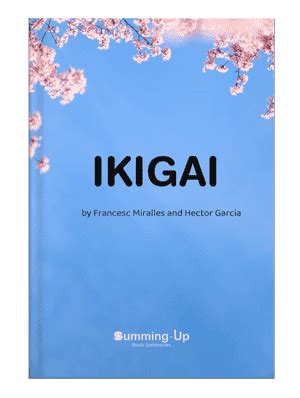 Ikigai Book Summary Francesc Miralles and Hector Garcia